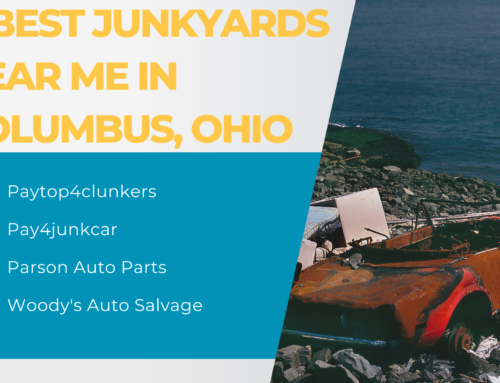 4 Best Junkyards Near Me In Columbus, Ohio